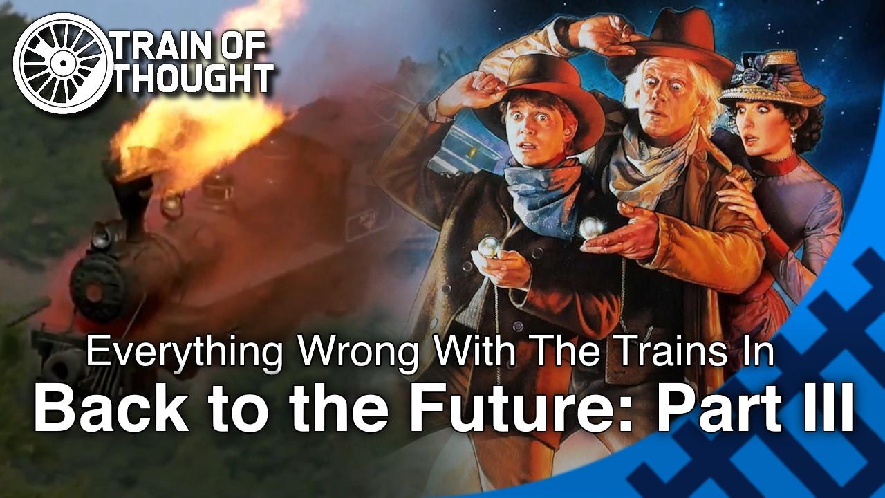 Everything Wrong with the Trains in Back to the Future: Part III
