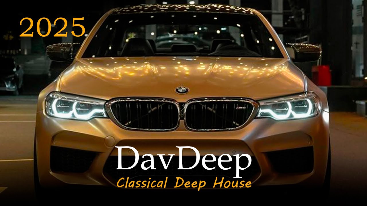 DavDeep - Car Tunes | Music for the Moving Soul (Deep House 2025)
