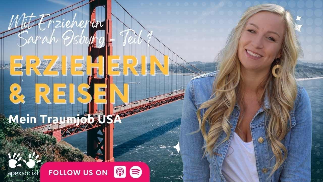 Als Erzieherin in die USA - Teil 1 - Sarah Osburg berichtet &uuml;ber ihre Erfahrungen