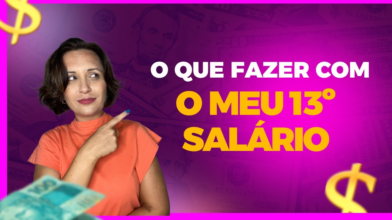 13&ordm; sal&aacute;rio! O que &eacute; melhor fazer com ele? #13salario #finan&ccedil;as #educa&ccedil;&atilde;ofinanceira