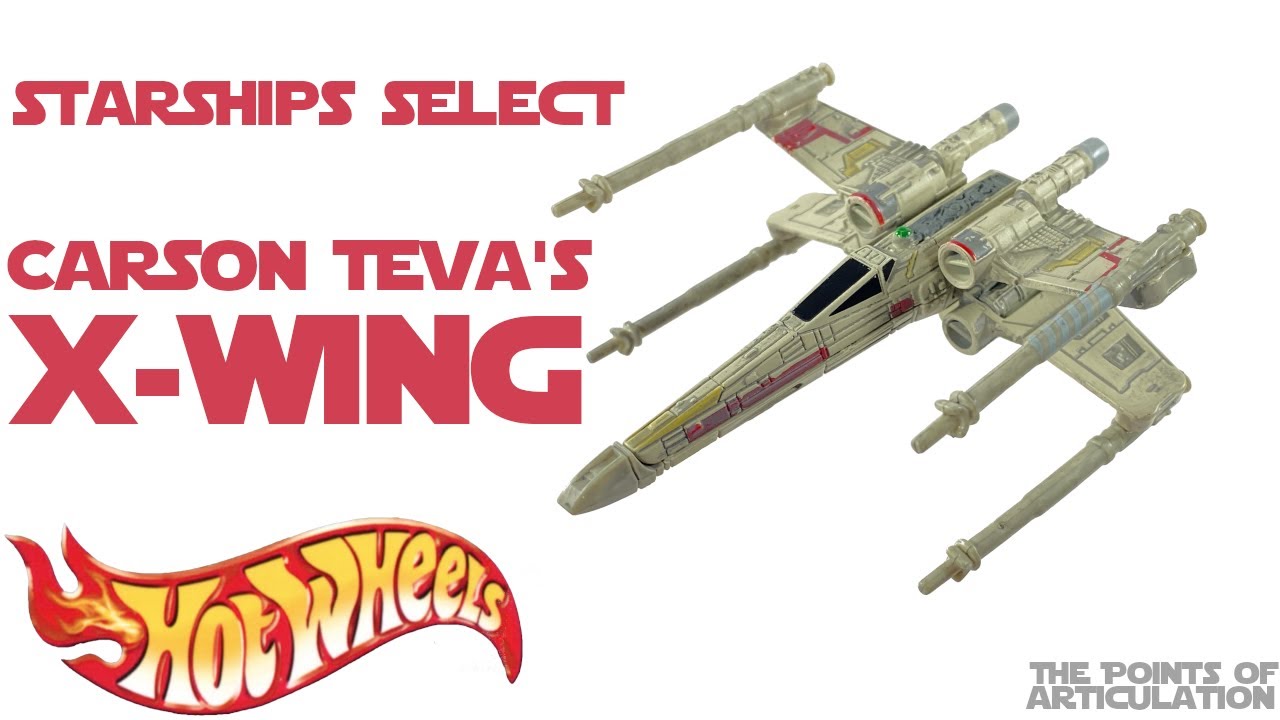 Hot Wheels Star Wars Starships Select #28 Carson Teva's X-Wing Review