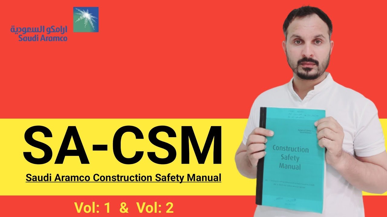 Saudi Aramco Construction Safety Manual || SA CSM.
