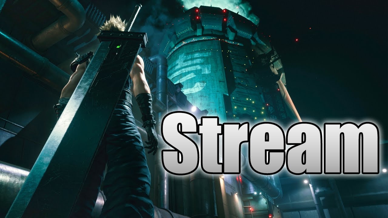 Final Fantasy VII Remake Stream
