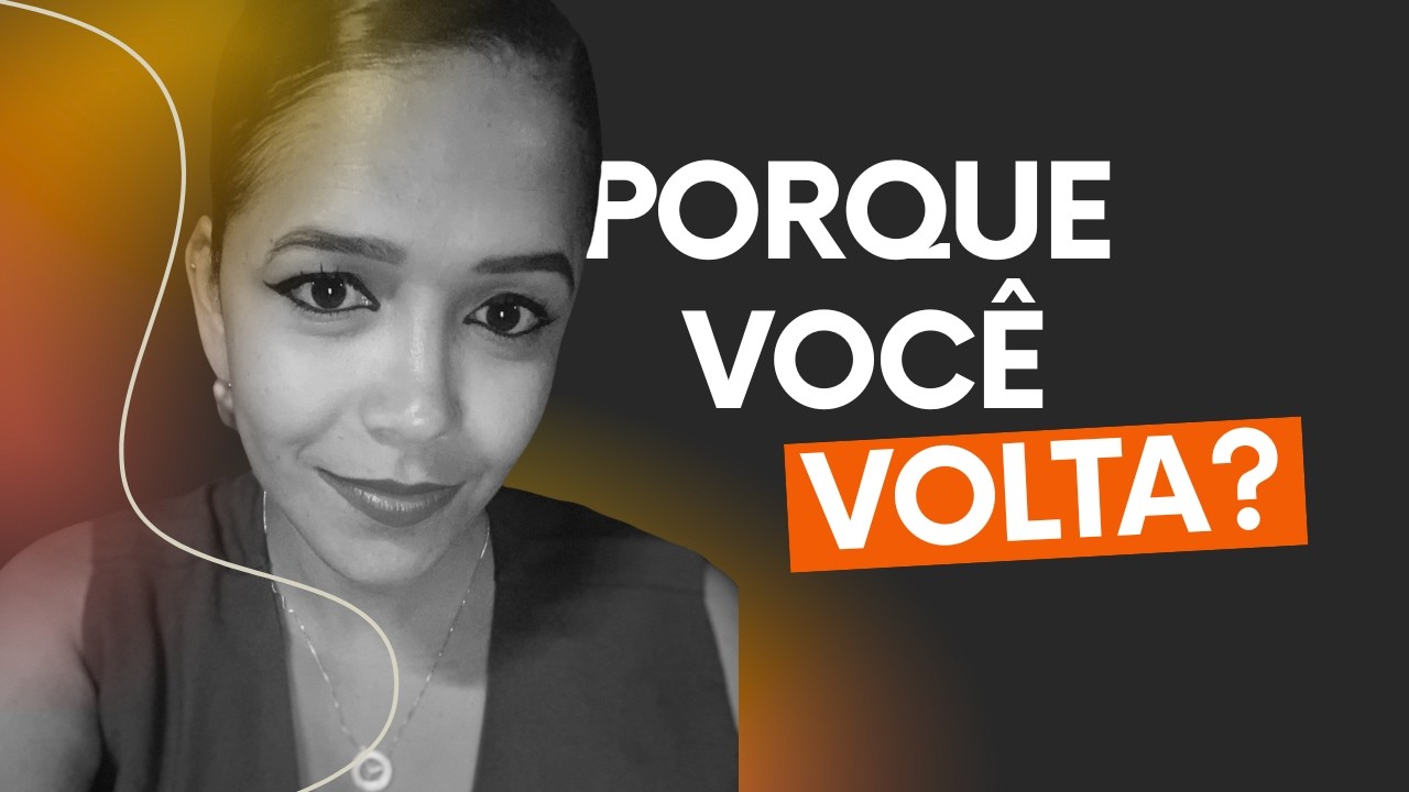 Por que você volta aos mesmos padrões (mesmo querendo mudar).