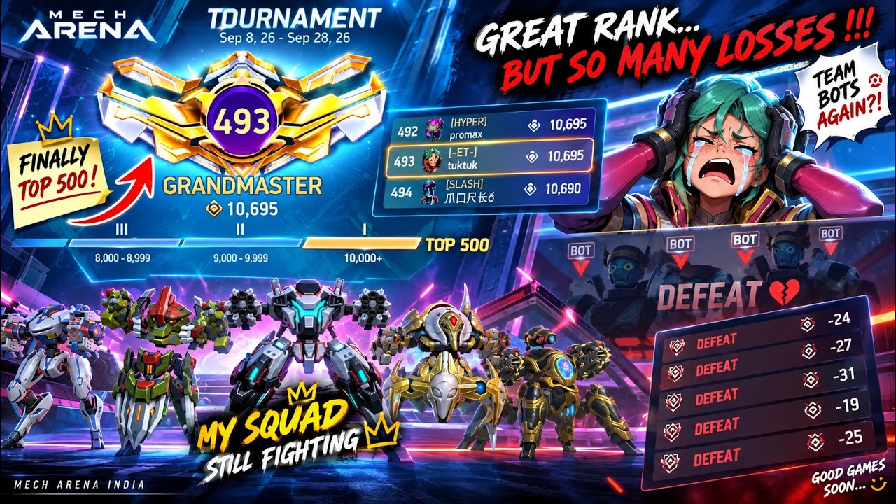 I REACHED GLOBAL TOP 500&hellip; BUT MY BOTS DESTROYED MY TOURNAMENT! 😭💀🔥| Mech Arena