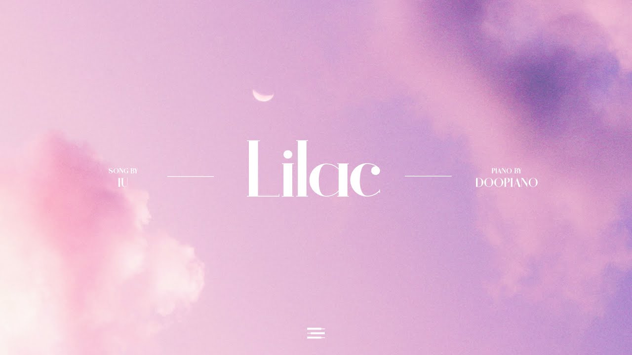 IU (아이유) - LILAC Piano Cover