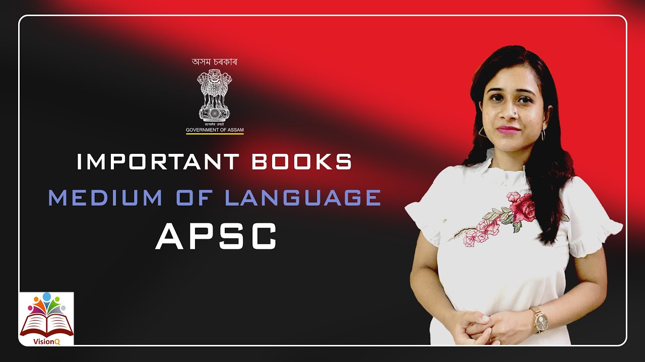 IMPORTANT BOOKS FOR APSC | Language Selection in APSC | by Indrani Ma'am
