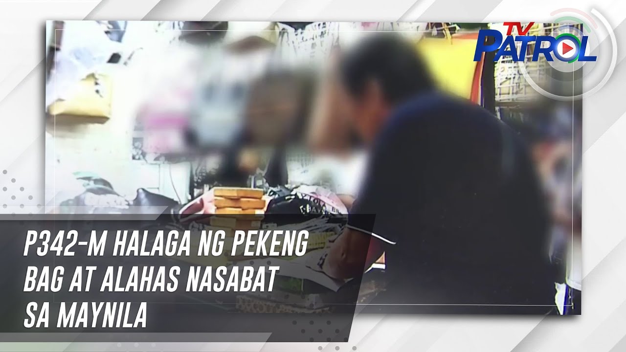 P342-M halaga ng pekeng bag at alahas nasabat sa Maynila | TV Patrol
