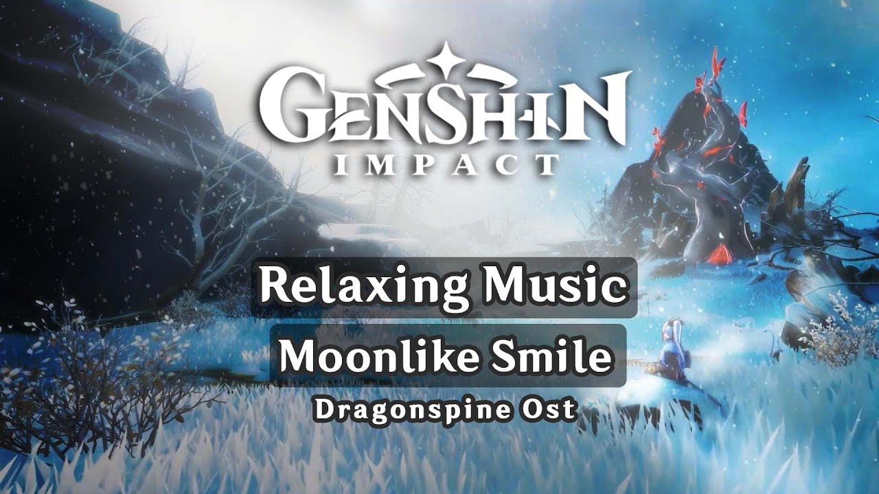 GENSHIN IMPACT | DragonSpine OST - Moonlike Smile  [ EXTENDED 1HOUR ] - ambiance , relaxing