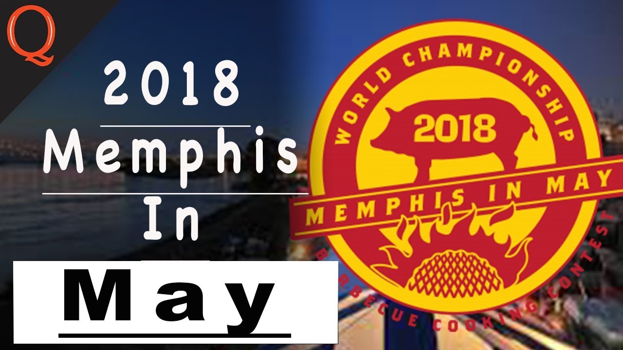 Memphis In May 2018 BBQ Cook-Off