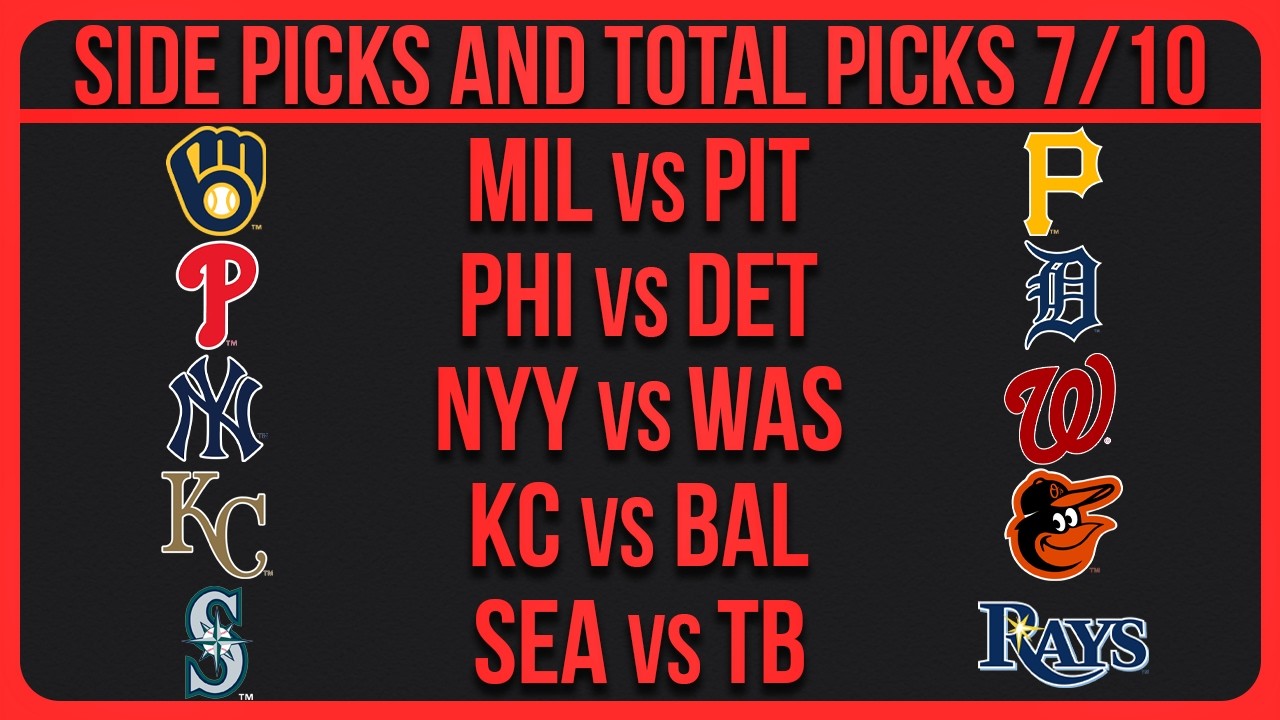 MLB Picks Today Friday 7/10/26 MLB Picks & Predictions Today