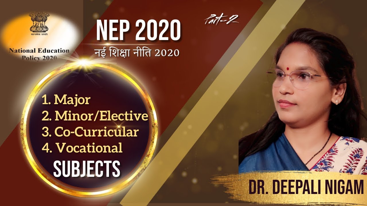 Major/Minor-Elective/Co-Curricular/Vocational Subjects/NEP 2020-2021/नई शिक्षा नीति 2020