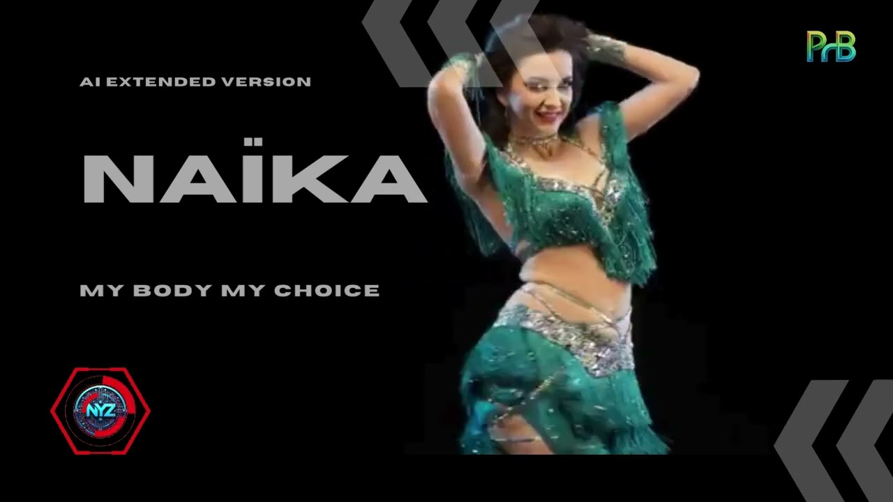 My Body My Choice - Naika / AI Extended Version