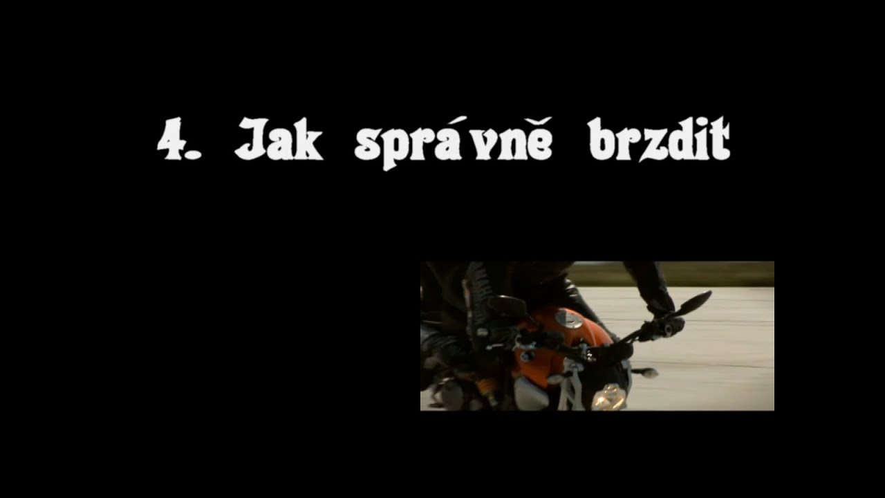 Motoškola pro začátečníky a pokročilé - díl 4. Jak správně brzdit + jízda na vodě