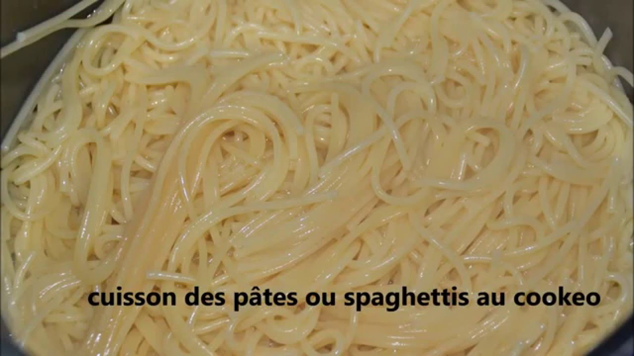 CUISSON DES SPAGHETTIS AU COOKEO