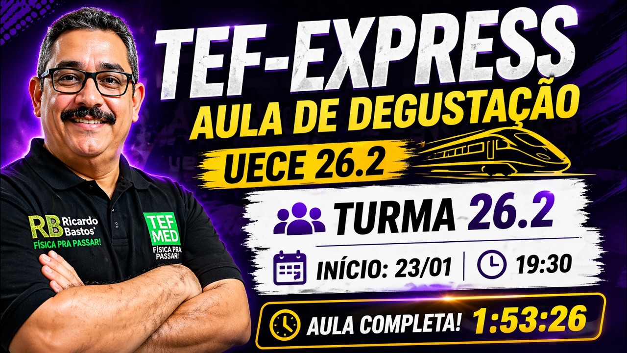 Degustação | TEF-Express UECE 26.2 | Aula 01