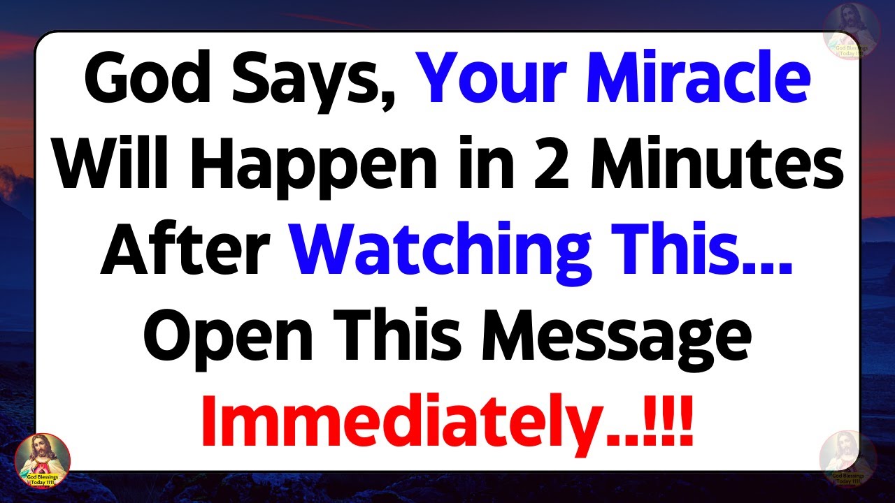 🛑God Says: Miracle will Happen in 2 minutes After Watching This...✝️ Jesus Says 💌 #jesusmessage