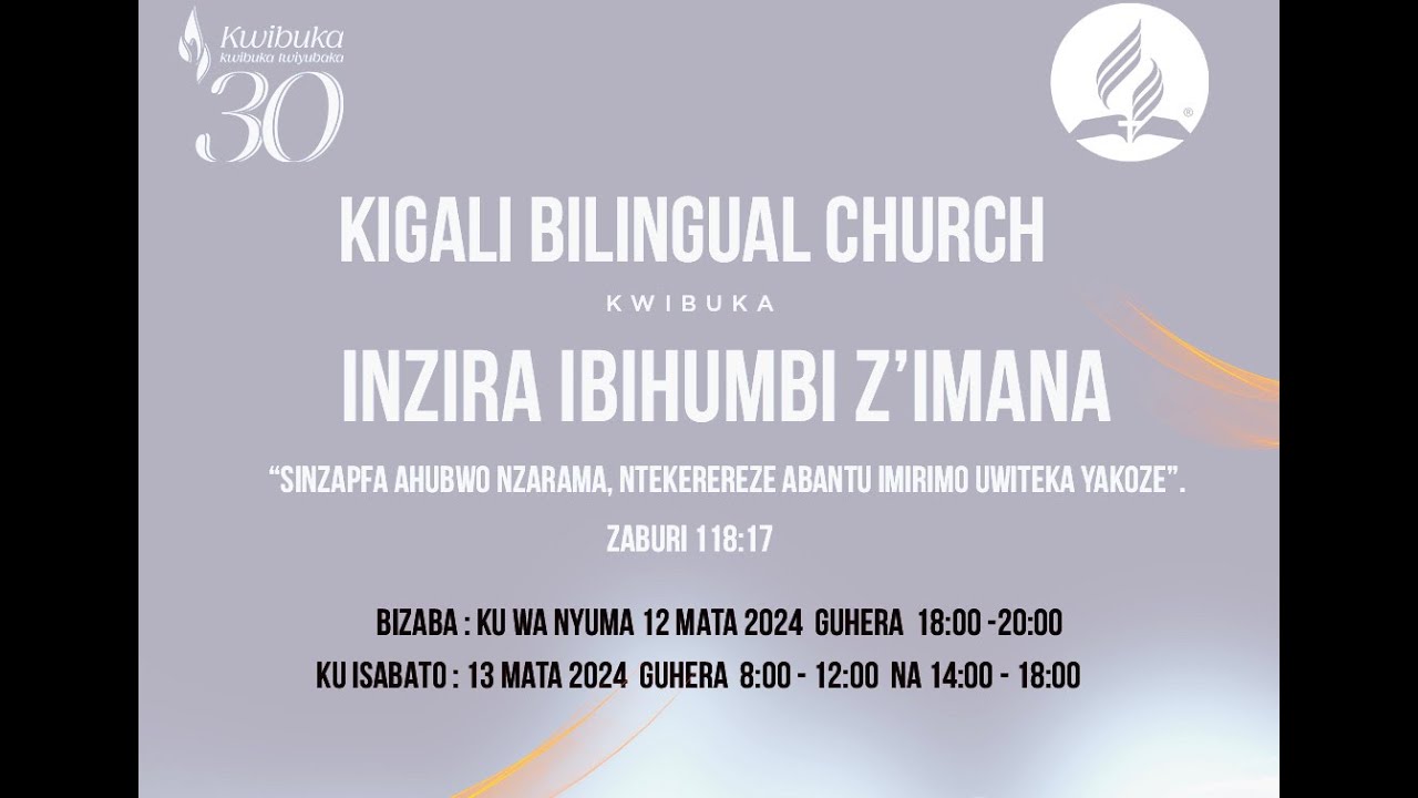 KWIBUKA 30: KBC Sabbath Program | 13-04-2024