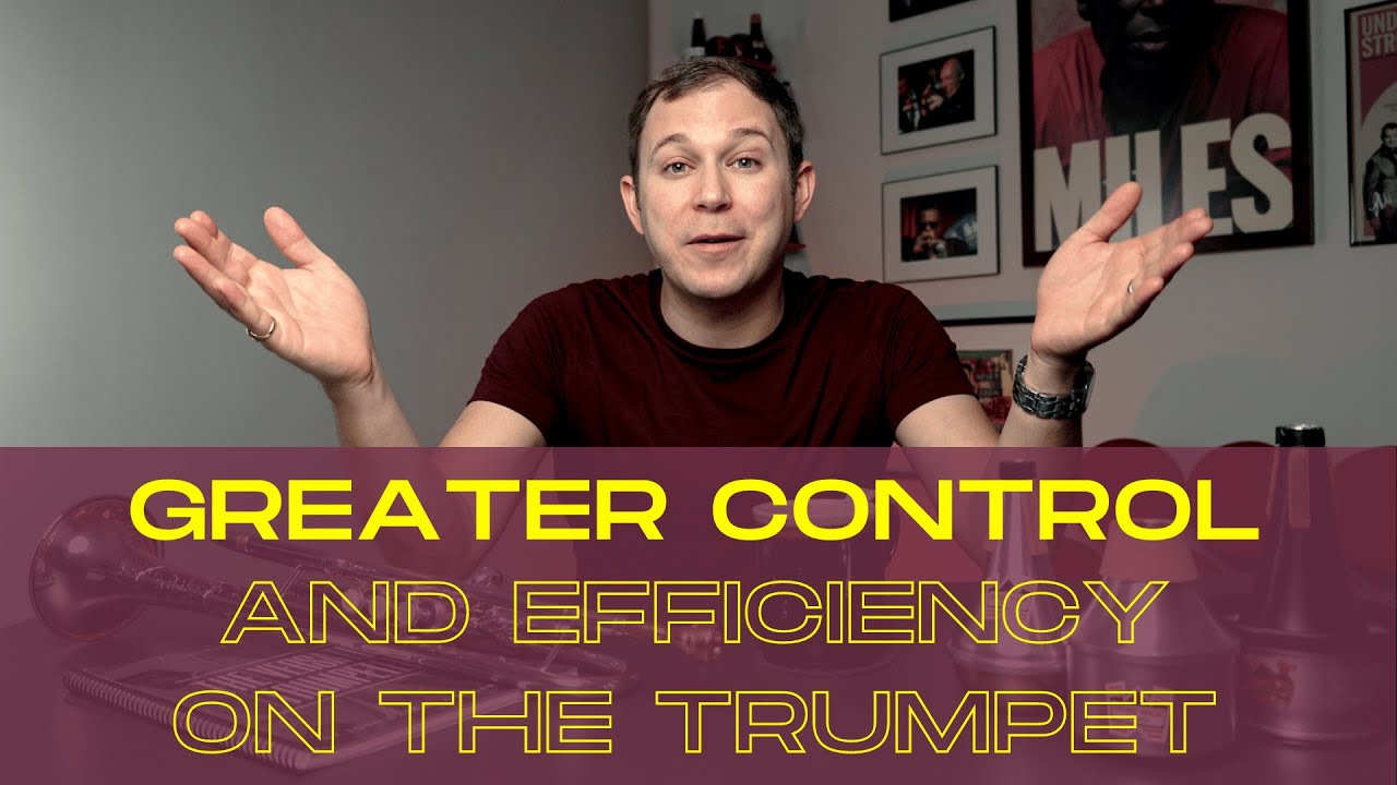 Improve your air control and efficiency on the trumpet!