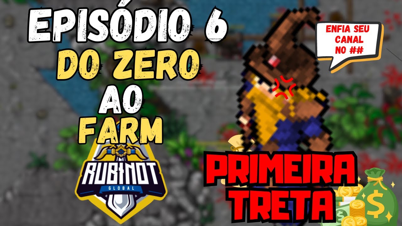 EP 6 - DO ZERO AO RMT (FARM RL) A PRIMEIRA BRIGA