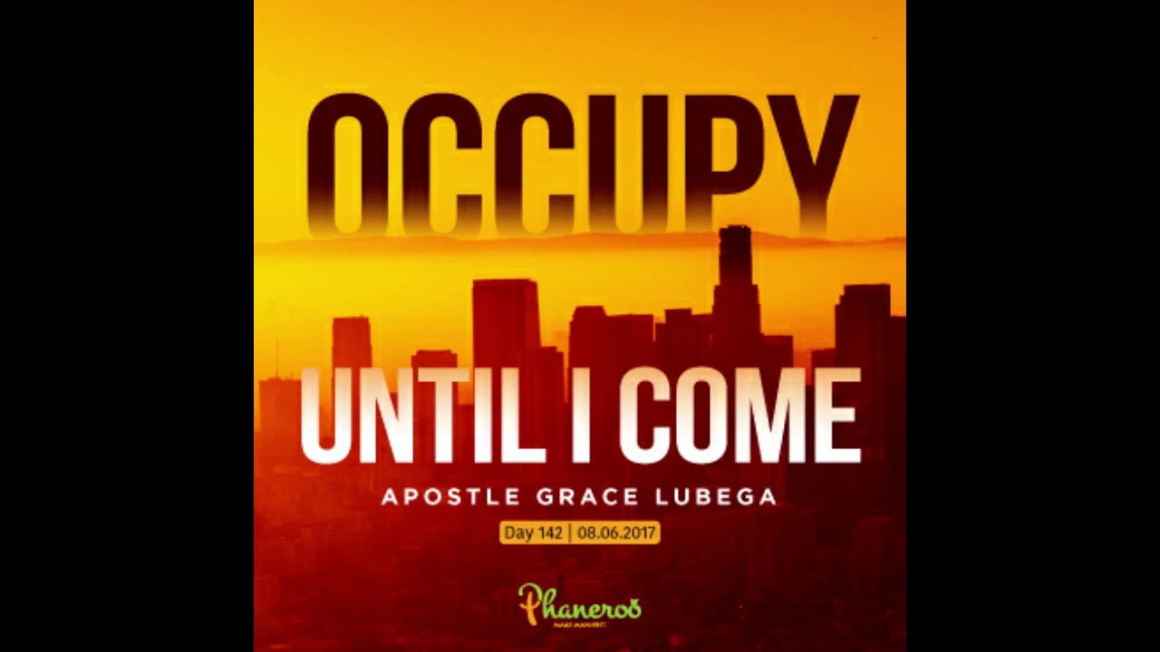 Occupy Until I Come