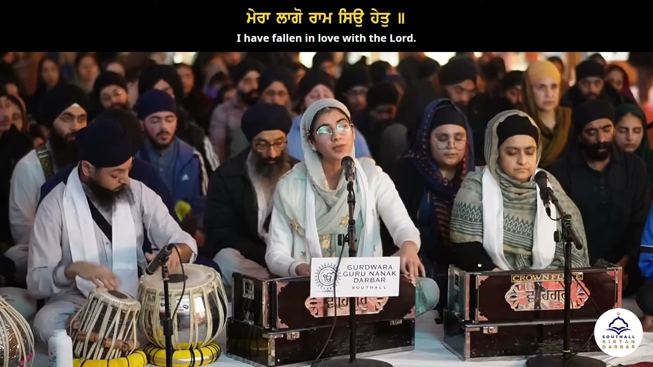 ਮੇਰਾ ਲਾਗੋ ਰਾਮ ਸਿਉ ਹੇਤੁ - Mera Laago Raam Siou Het - Southall Kirtan Darbar (Clip)