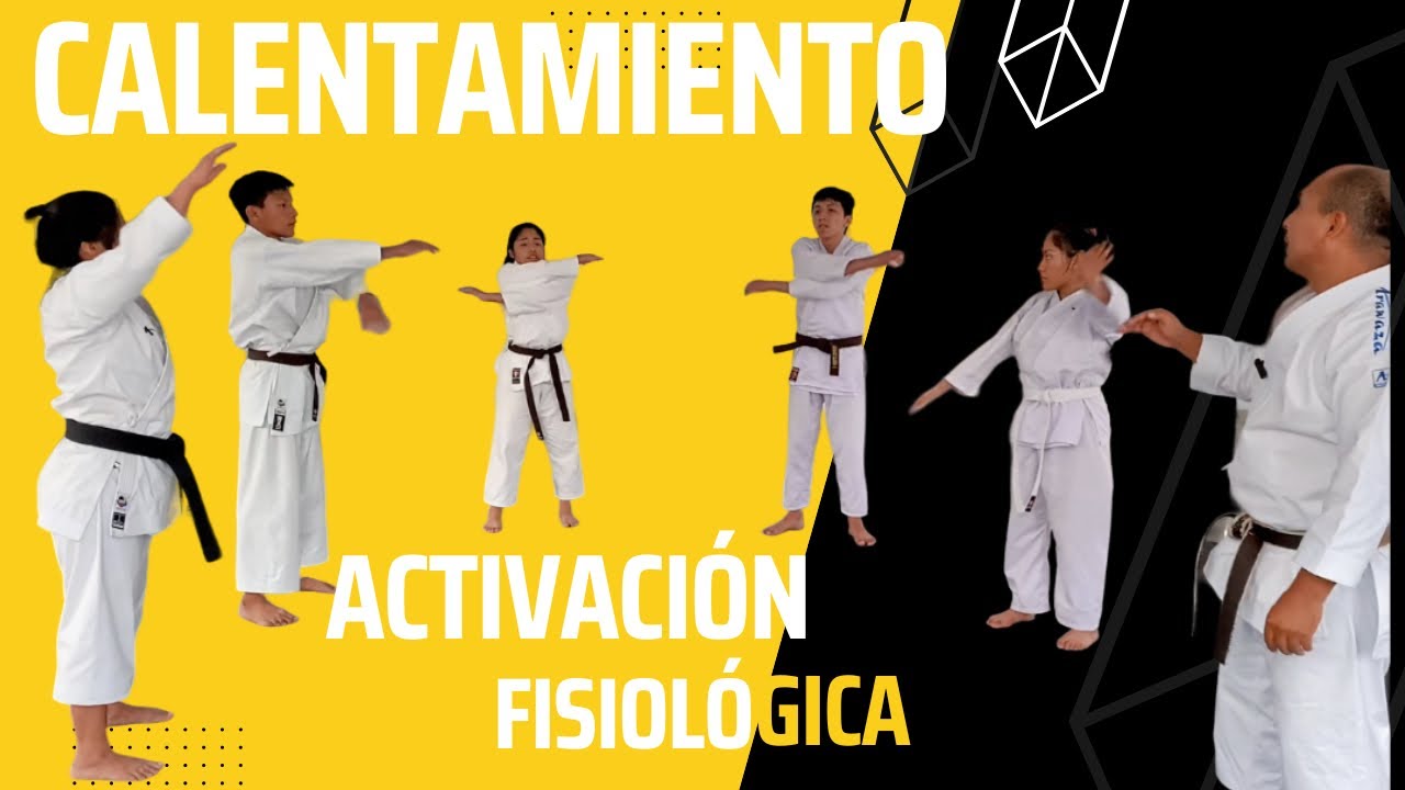 🔥⛩️ACTIVACIÓN FISIOLÓGICA KARATE DO ⛩️🥋