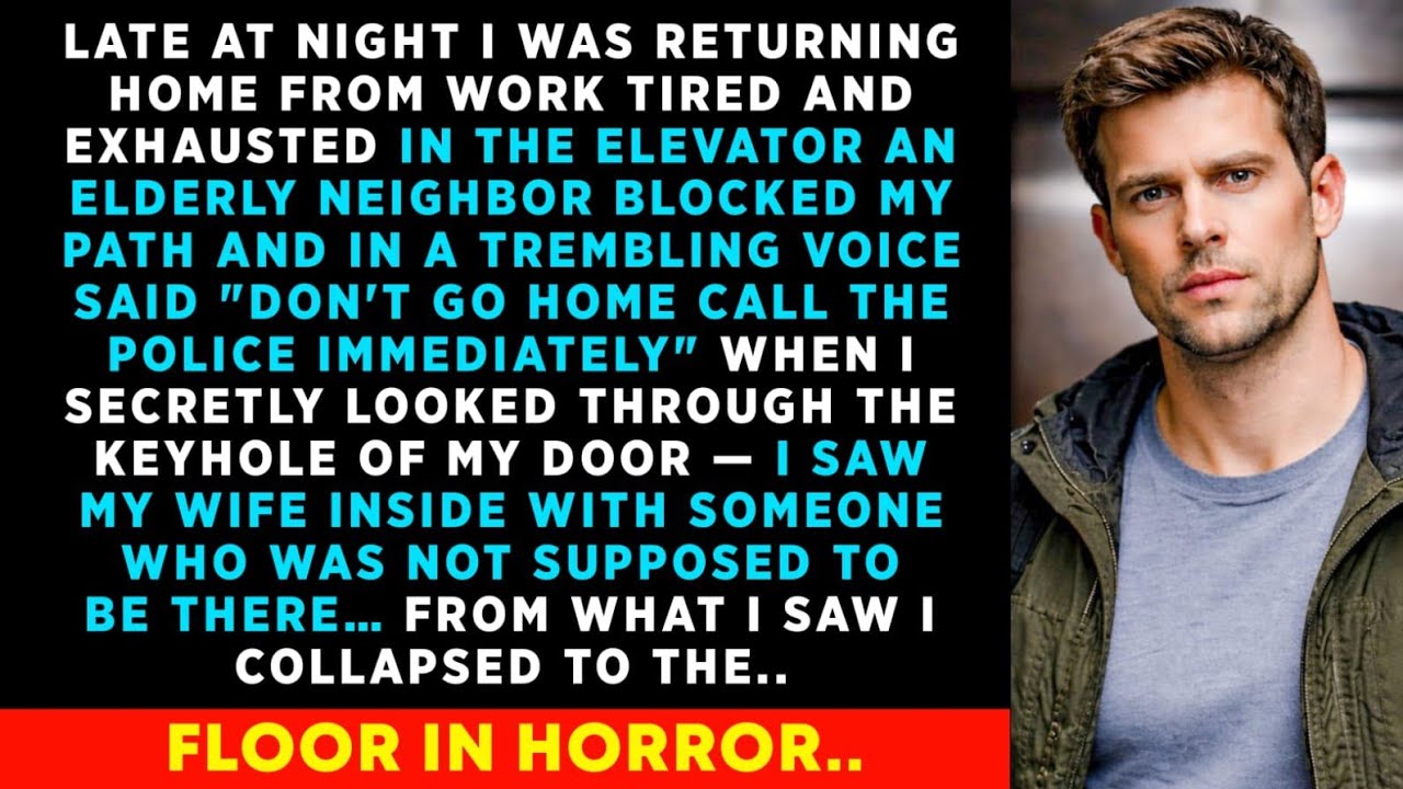Don't Go Home Call The Police Immediately, An Elderly Neighbor Said In Trembling Voice, I Secretly..