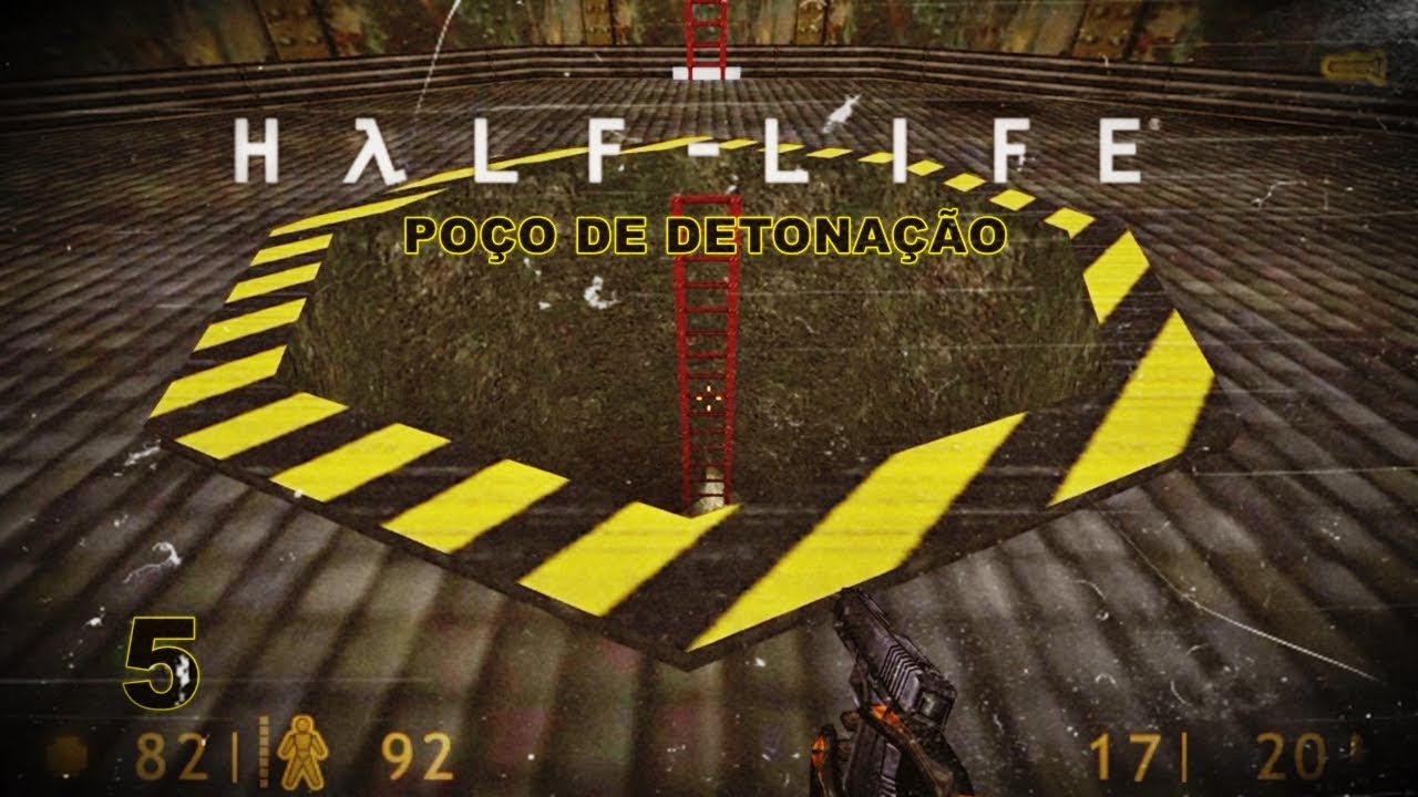 HALF-LIFE - POÇO DE DETONAÇÃO #5