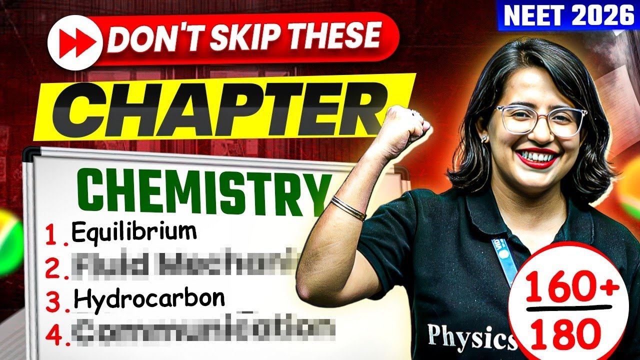 NEET 2026 Chemistry High Scoring Chapters | Most Important Chapters to Score 160+ Marks 