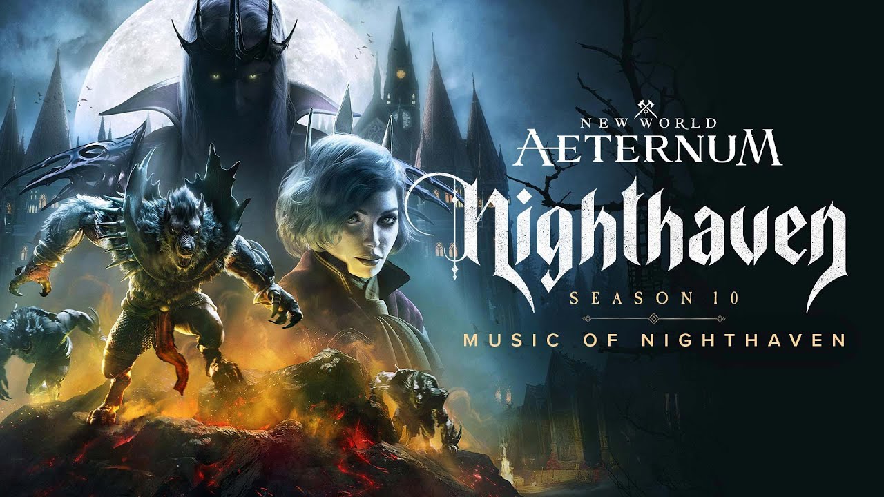 New World: Aeternum – Season 10 Soundtrack | Music of Nighthaven