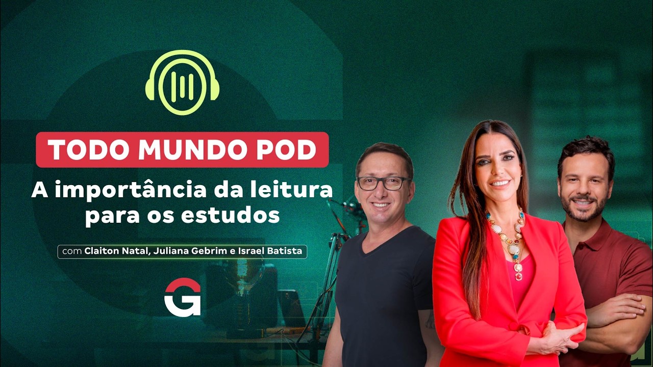 Todo Mundo POD | A importância da leitura para os estudos