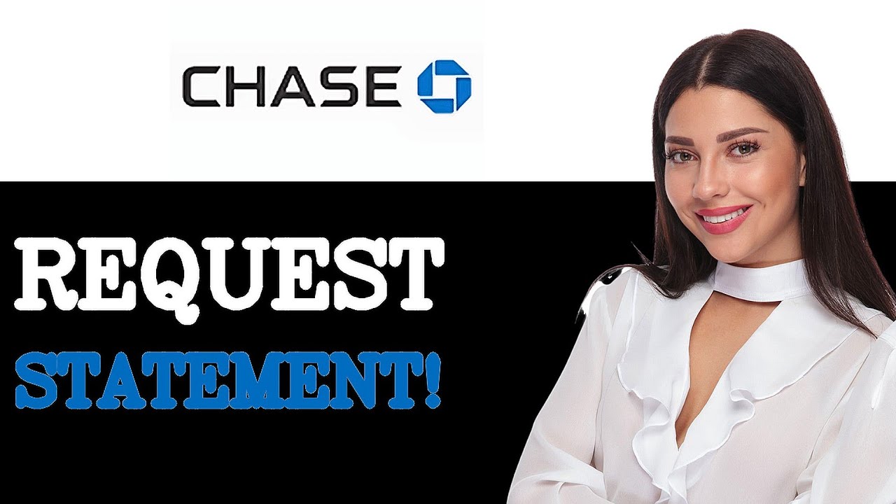 How To Get A Bank Statement From Chase (2025)