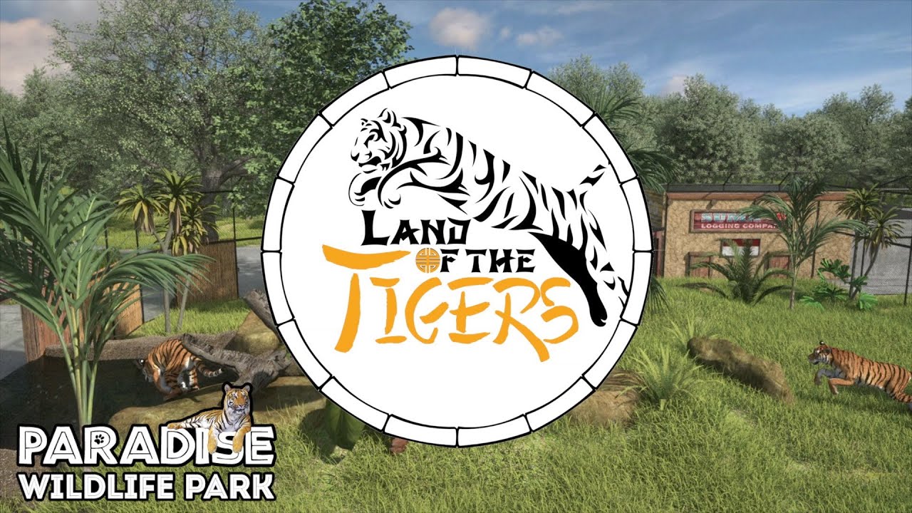 Land of the Tigers Preview! - Paradise Wildlife Park