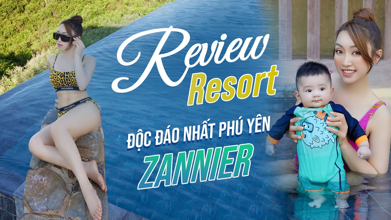 Chang#23: Review resort Zannier độc đáo nhất Phú Yên