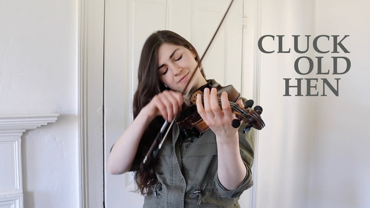 CLUCK OLD HEN 🎻 Old-time reel