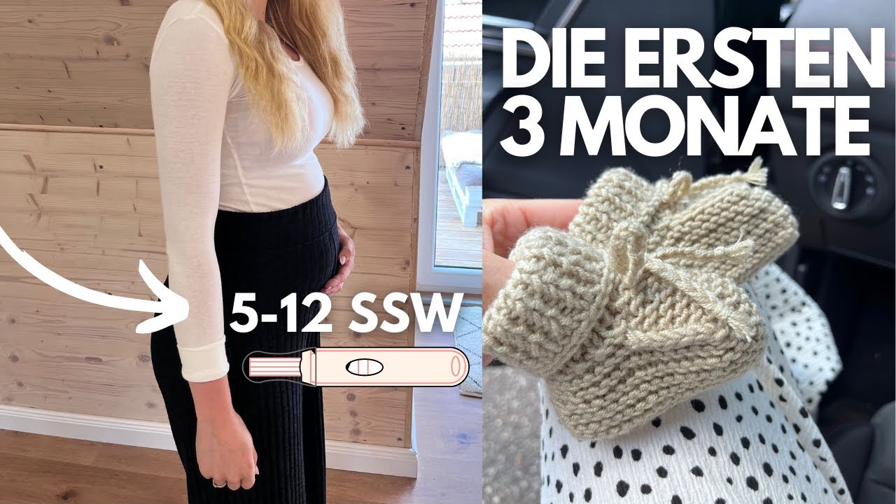 1. Trimester | 5ssw-12ssw | Körperlich & Emotionale Veränderungen