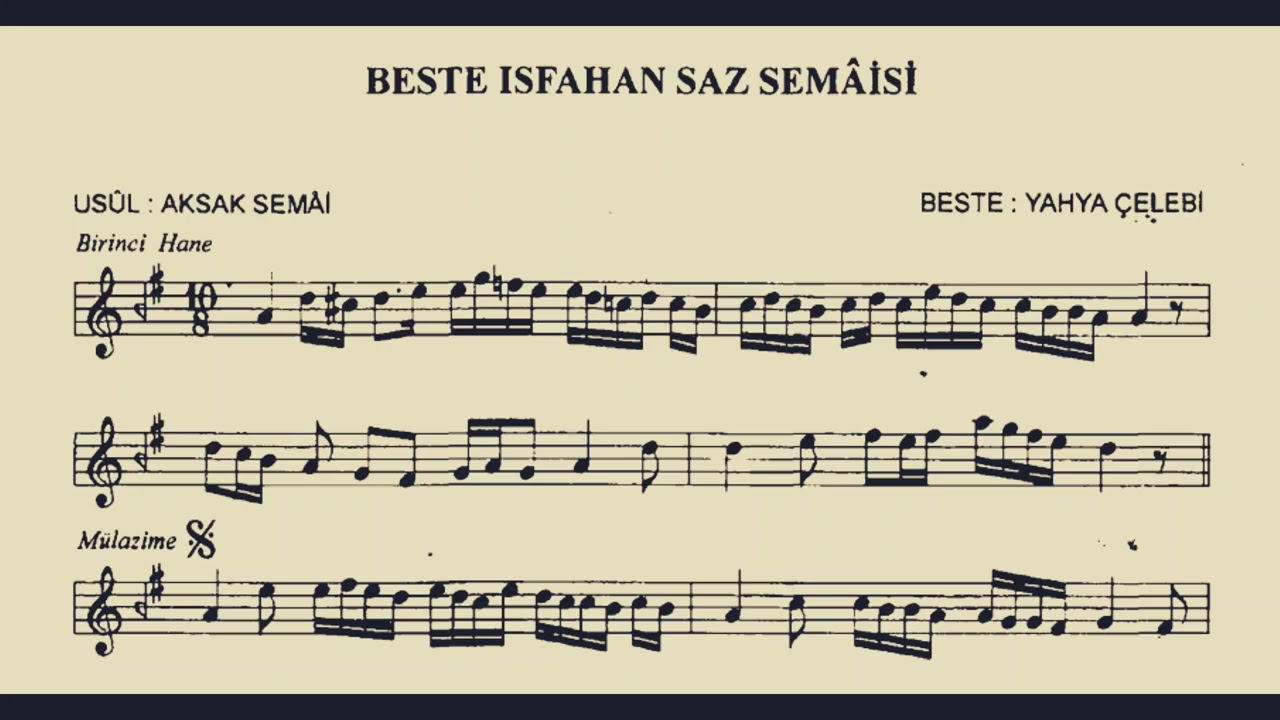 Beste Isfahan Saz Semâîsi | Yahya Çelebî