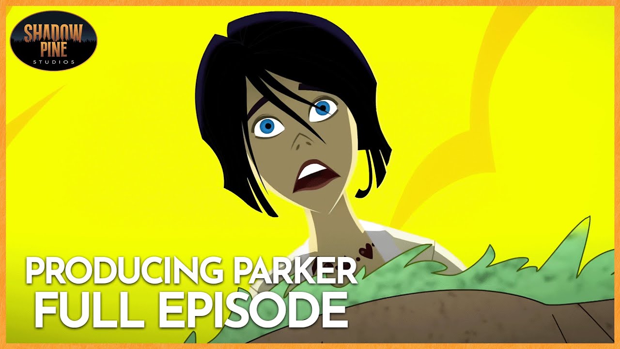 Deehab | Producing Parker | FULL EPISODE | Season 2 Episode 8 | Shadow Pine Studios