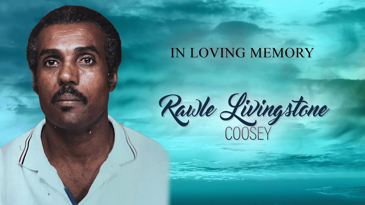 Celebrating the Life of Rawle Livingstone Coosey