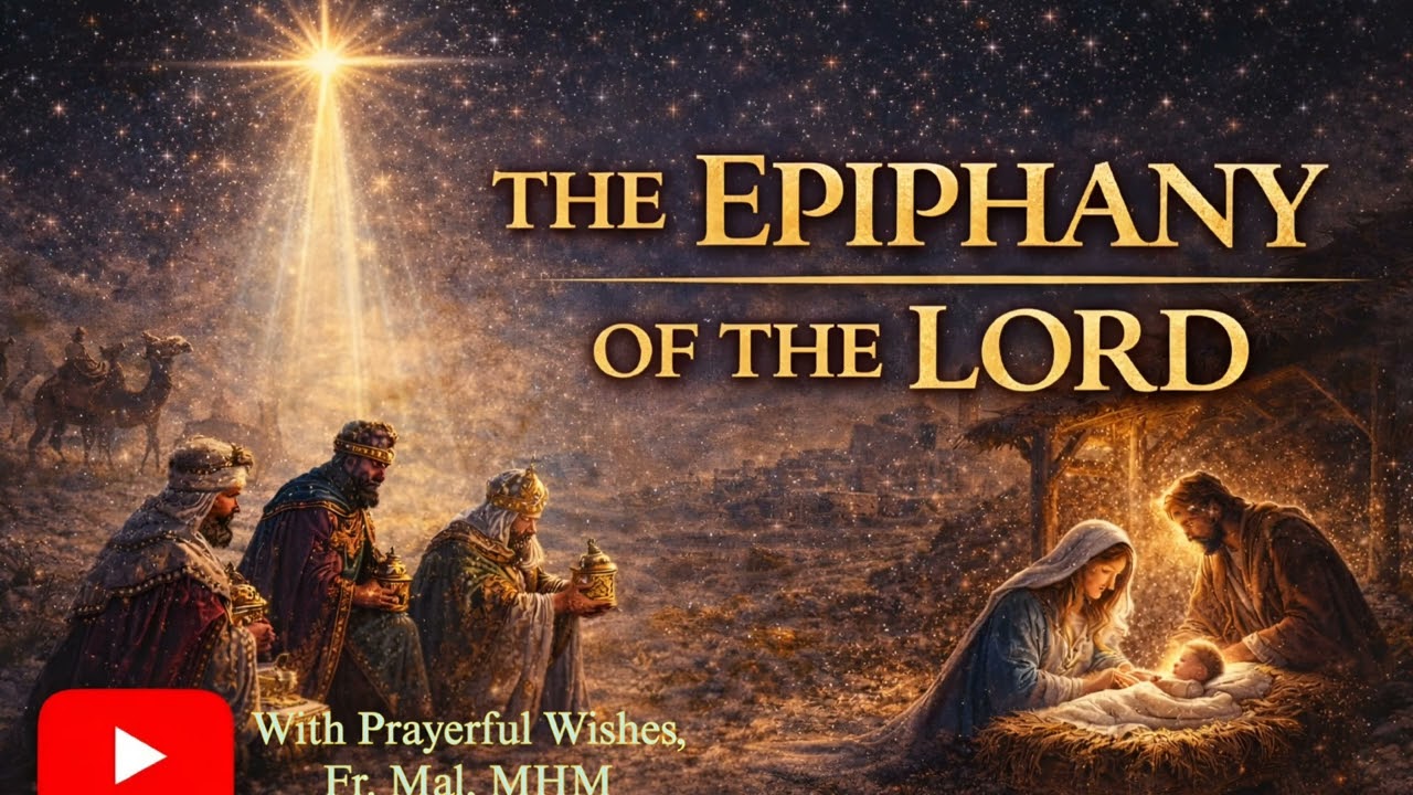 Epiphany of the Lord | Daily Reflection @fr.malvinngimhm6839 