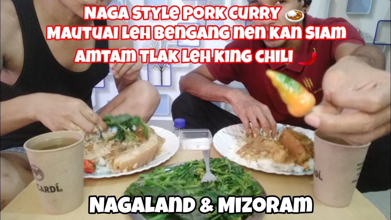 Naga Style Pork Curry Mukbang // Vawkse Ei Khat bawk a Tui Khawp Mai