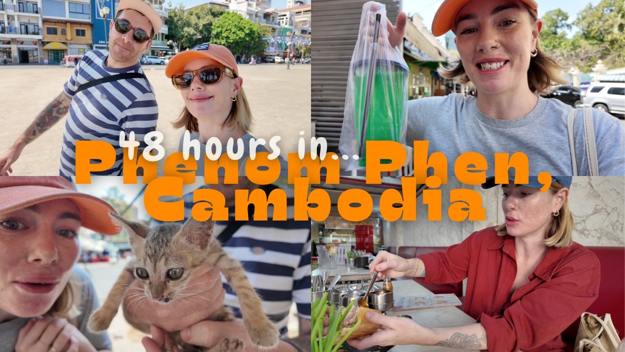 48 Hours in Phnom Penh 🇰🇭 | What to Eat, Where to Go & Things to Do