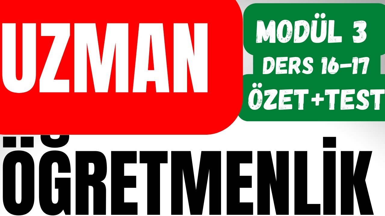 ÖBA Modül 3 Ders 16-17 Bireyselleştirilmiş Eğitim Planı Hazırlama Konu Özeti-Testi #uzmanöğretmenlik