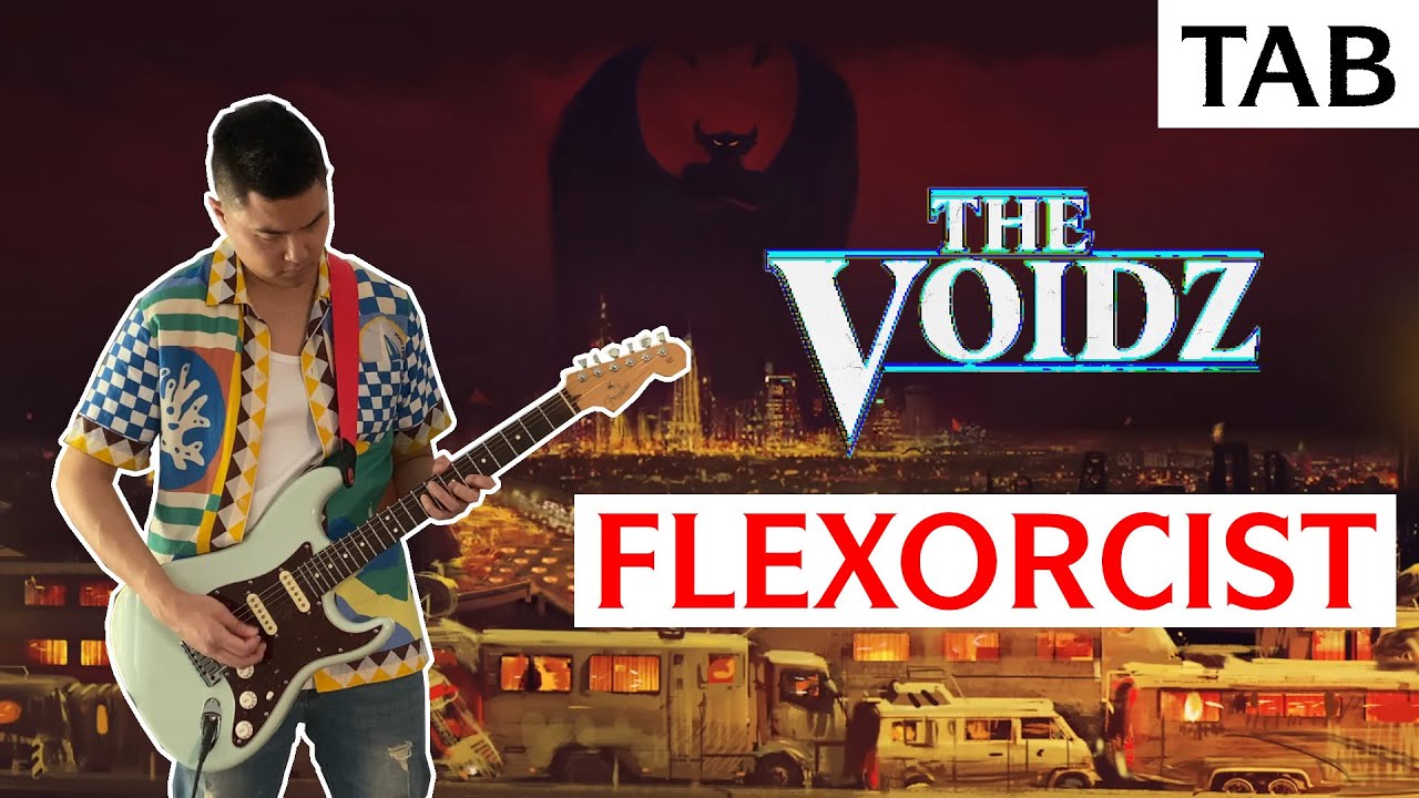 THE VOIDZ - Flexorcist (GUITAR ONLY) | Guitar Tab | Cover
