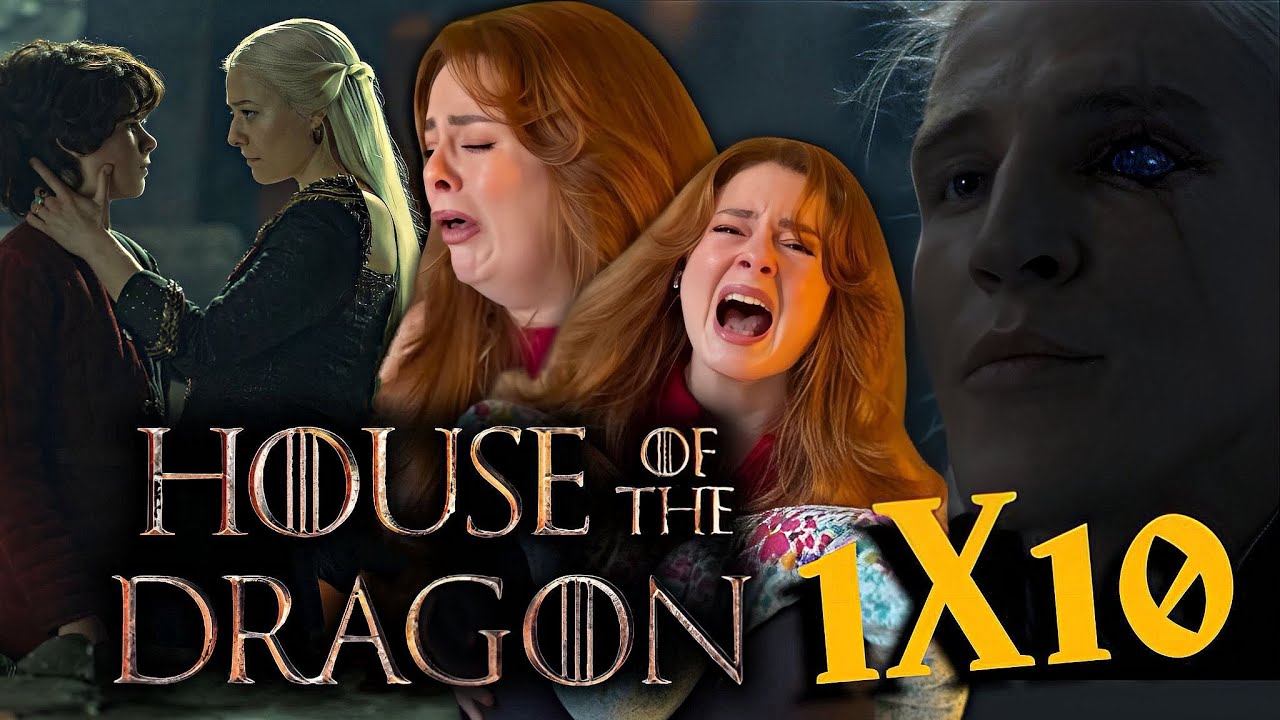 *I CAN’T HANDLE THIS!!* House of the dragon 1x10 FIRST TIME REACTION!!!