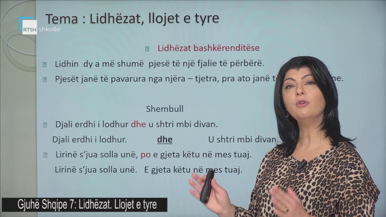 Gjuhë Shqipe 7 - Lidhëzat. Llojet e tyre.