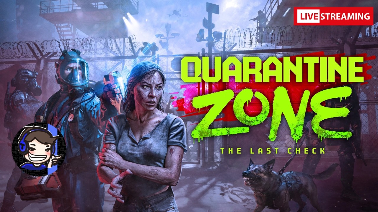 🔴ขอตรวจแปบ | Quarantine Zone: The Last Check