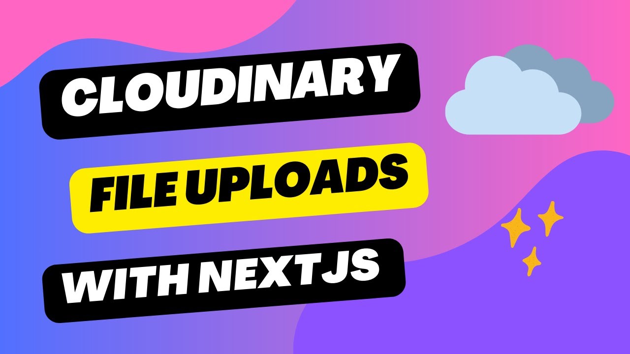 The Ultimate Guide to Cloudinary Uploads: Mastering Image Management