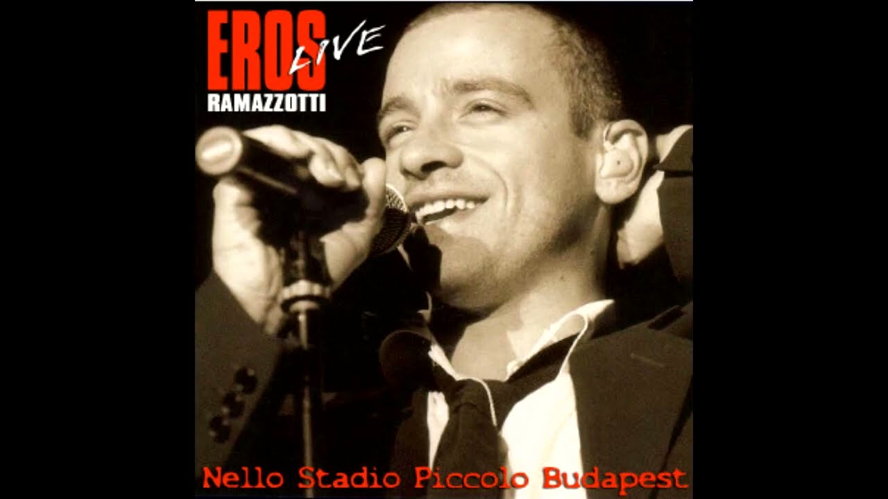 Eros Ramazzotti: Budapest 2001